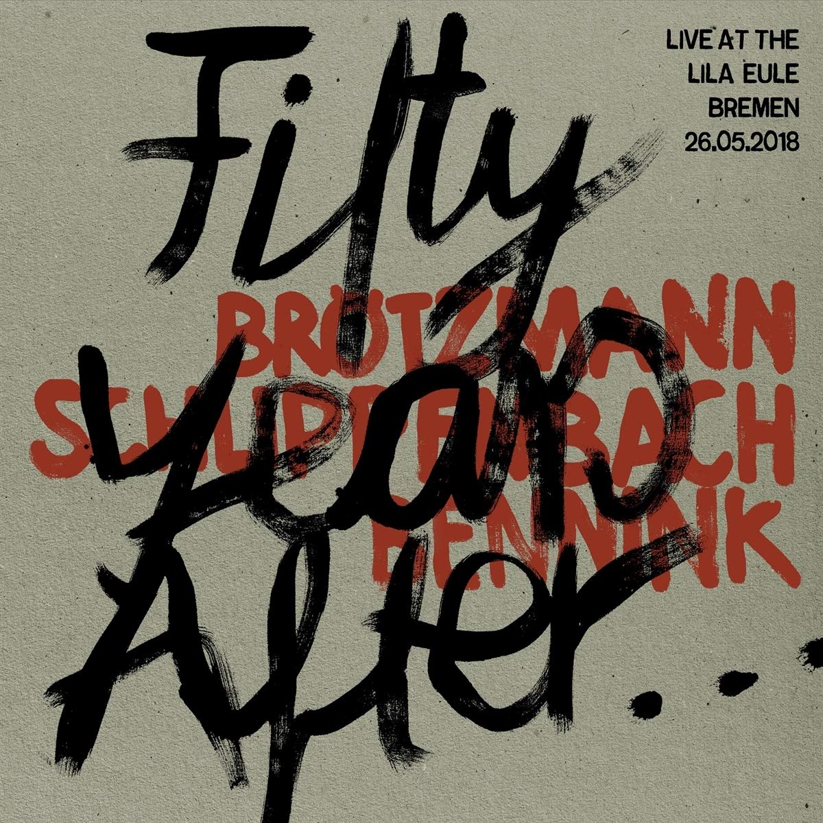 Product Image: Fifty Years After...Live at Lila Eule 2018