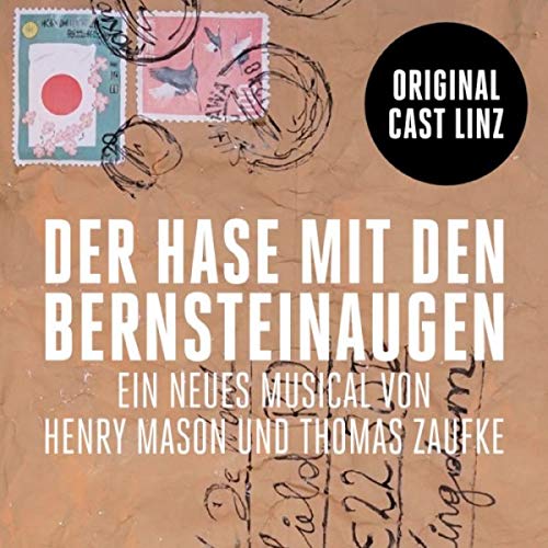 Der Hase mit den Bernsteinaugen - Das Musical Music