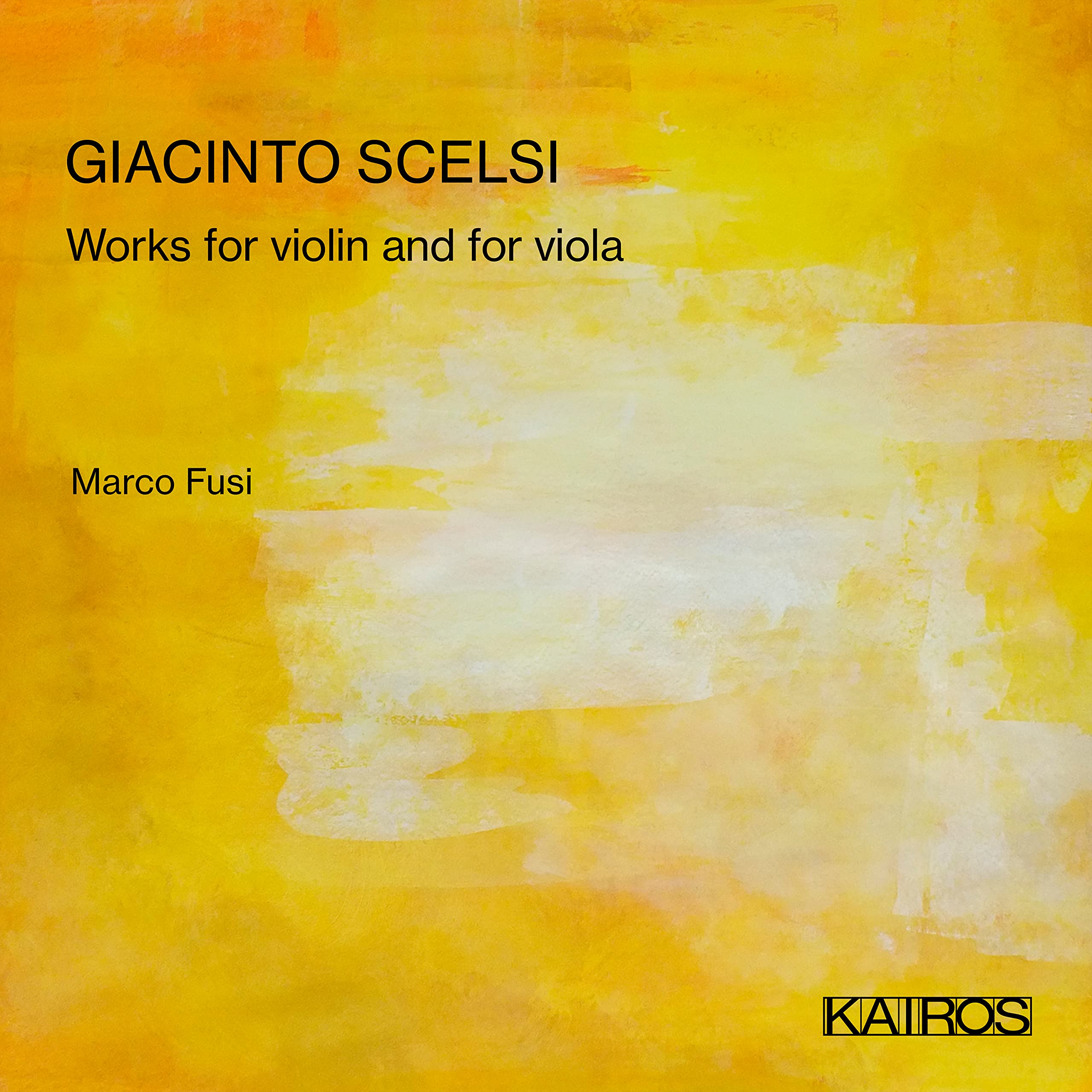 Scelsi: Werke für Violine & Viola Classical