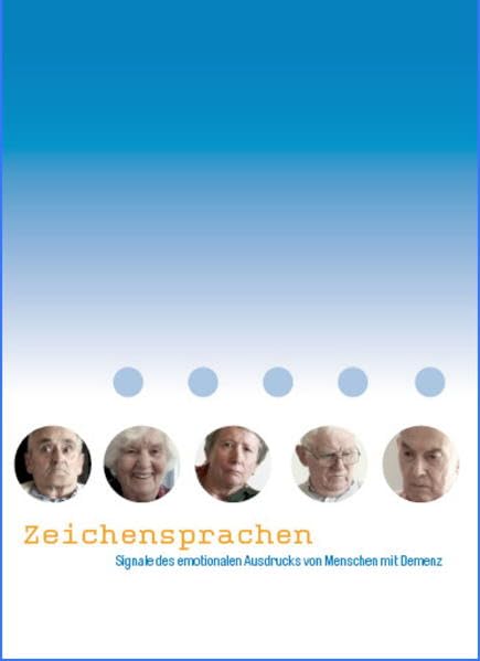 Zeichensprachen - Signale des emotionalen Ausdrucks von Menschen mit Demenz - Ein Film des Zentrums für Gerontologie der Universität Zürich (2009) Movies