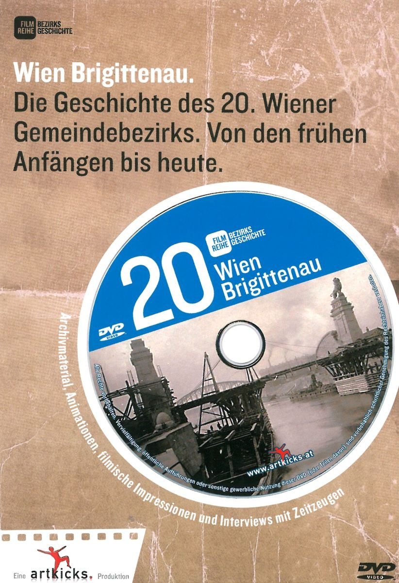 Wien Brigittenau: Die Geschichte des 20. Wiener Gemeindebezirks Movies