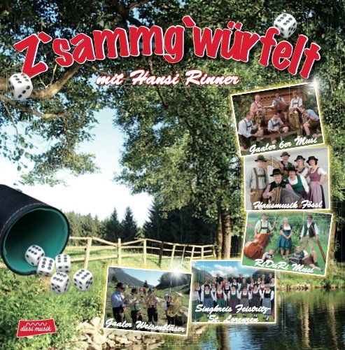 Z`sammg`würfelt mit Hansi Rinner Music