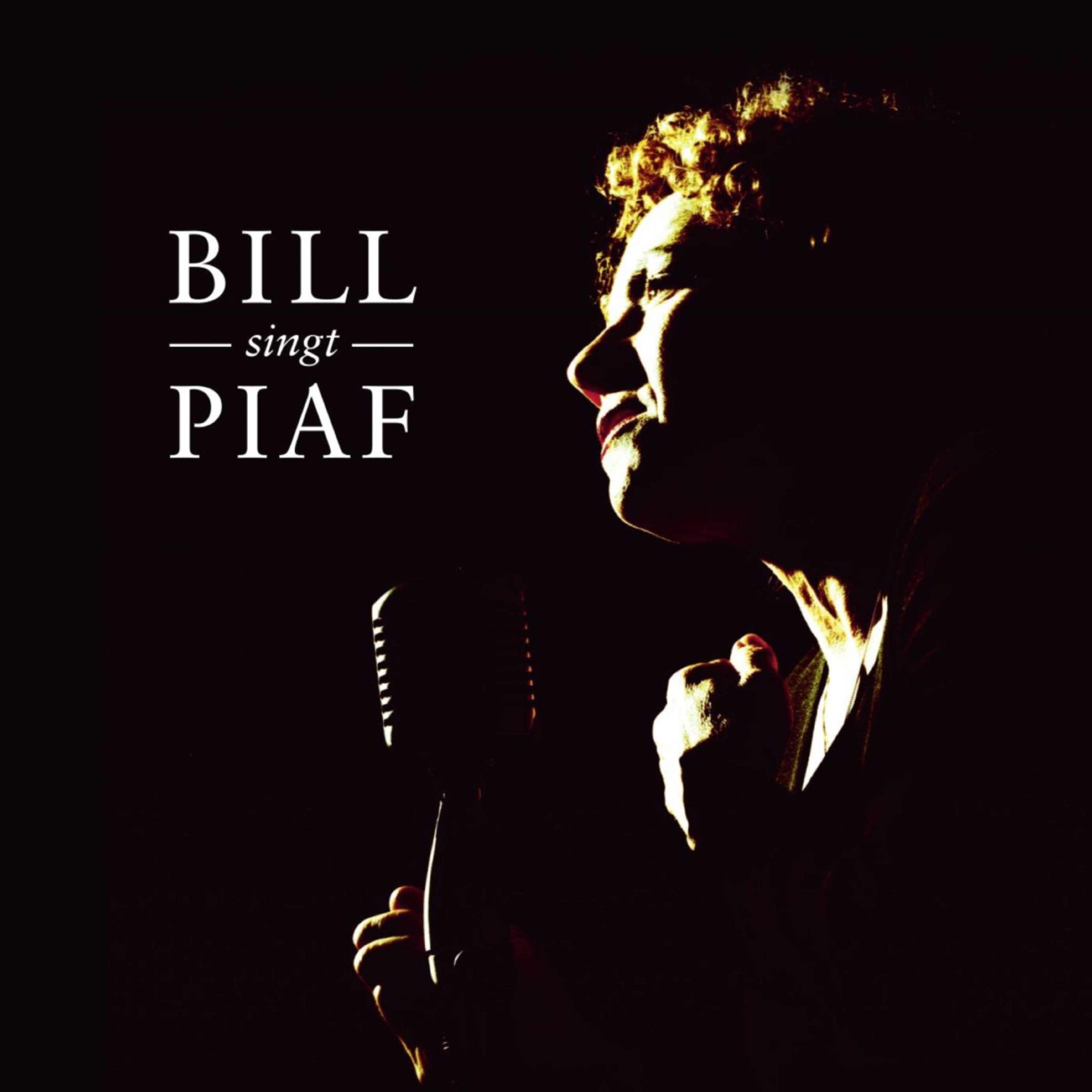 Bill singt Piaf Pop
