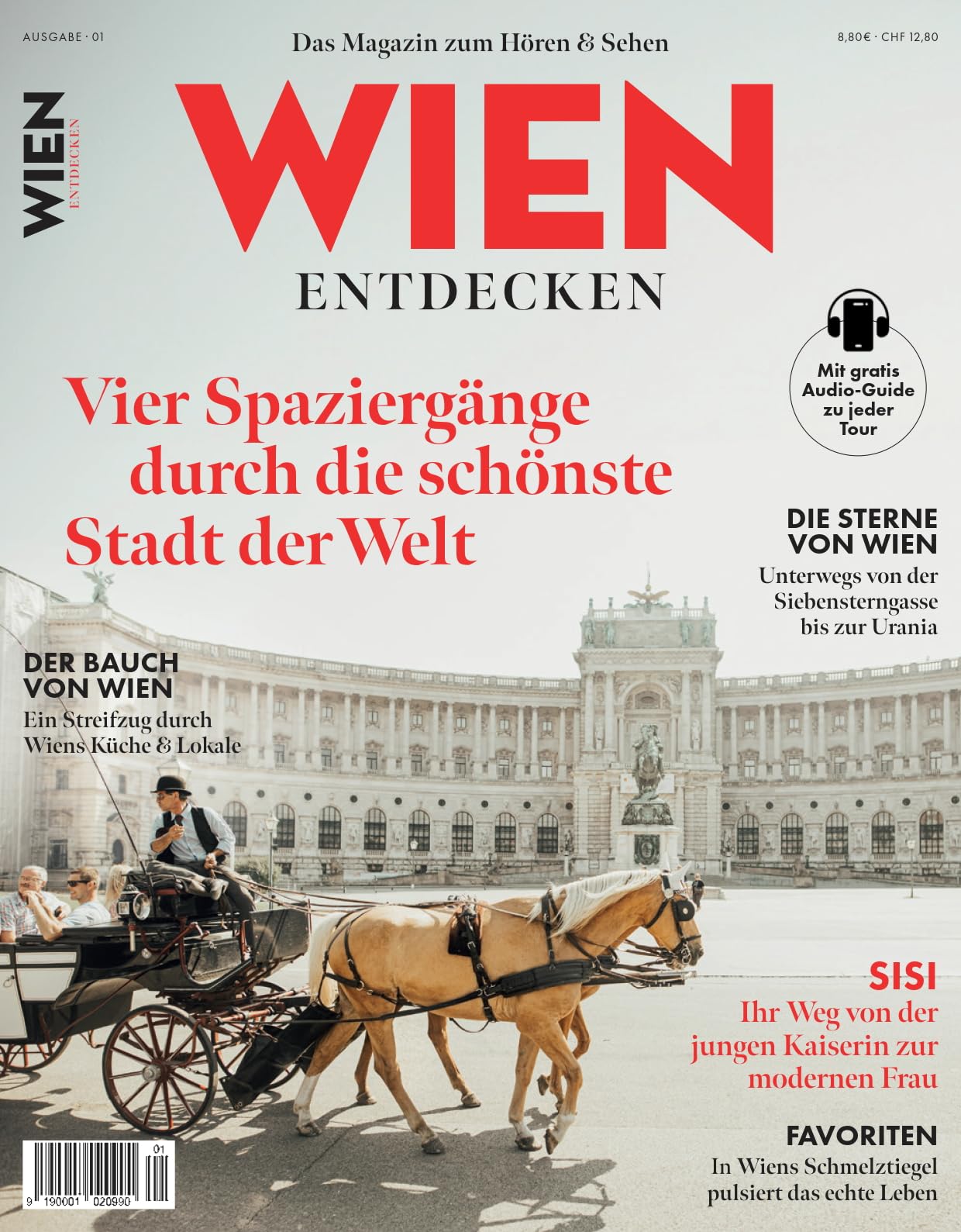 WIEN ENTDECKEN Stadtmagazin mit vier Spaziergänge durch Wien - App-Begleitung inkludiert! Ausgabe 01 Books