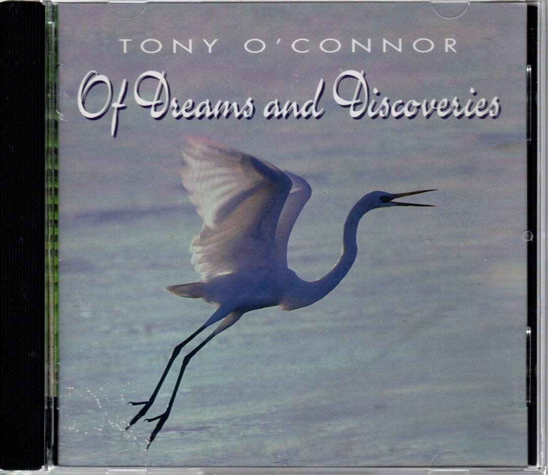 Of Dreams And Discoveries Tony O'Connor CD Music
