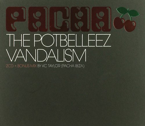 Pacha Mixed By the Potbelleez & Vandalis Dance & Electronic