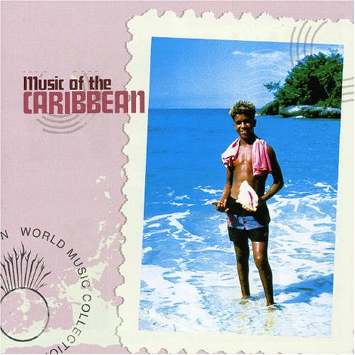 Music of the Caribbean World Music