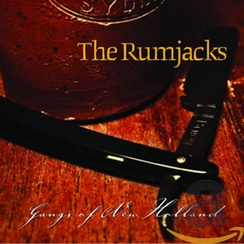 The Rumjacks - Gangs Of New Holland Music