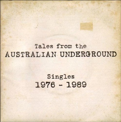 Tales from the Australian Underground - Singles 1976-1989 Alternative & Indie
