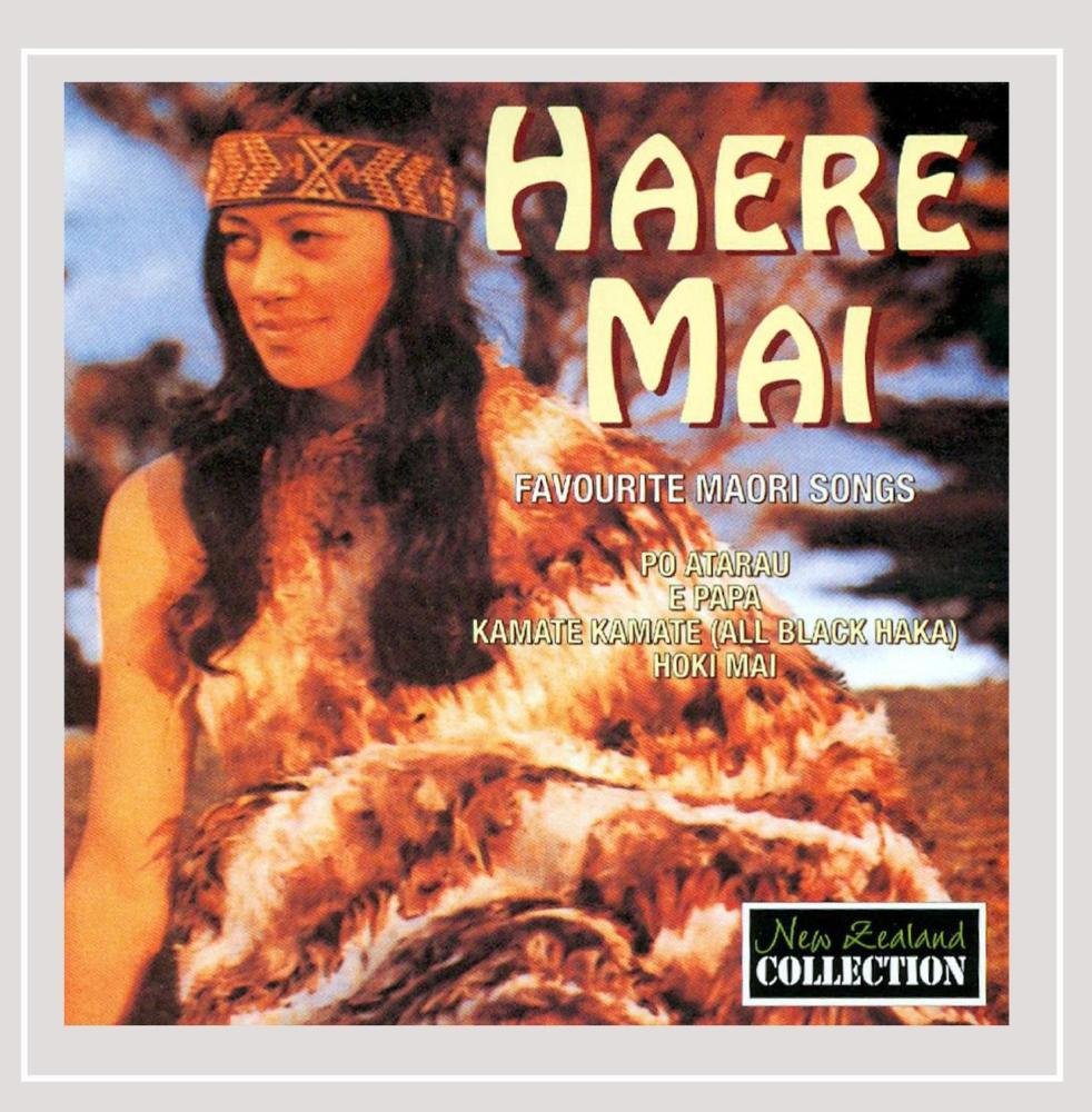 Haere Mai - Favourite Maori Songs World Music