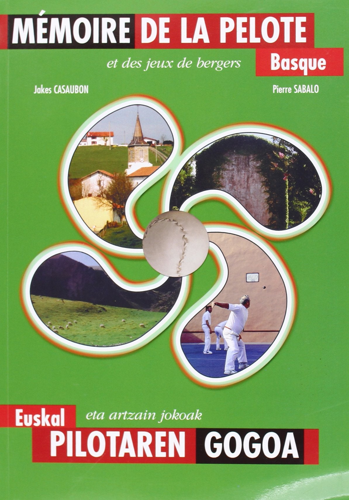 MEMOIRE DE LA PELOTE BASQUE book