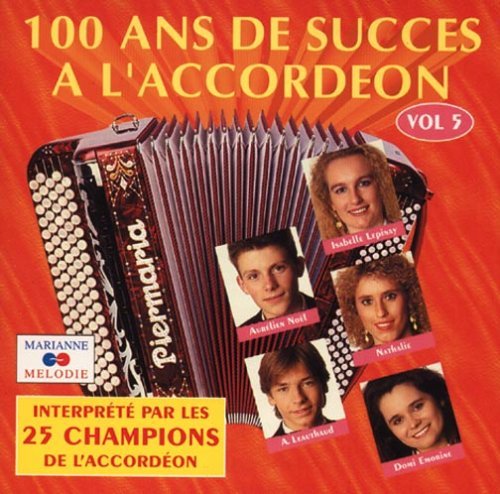 100 Ans De Succes A L'Accordeon Vol 5 World Music