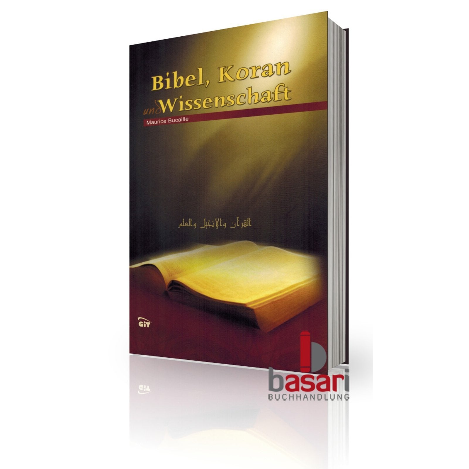 Bibel, Koran und Wissenschaft Books