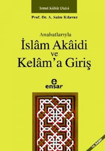 ANAHATLARIYLA İSLAM AKAİDİ VE KELAMA GİRİŞ Religion & Esotericism