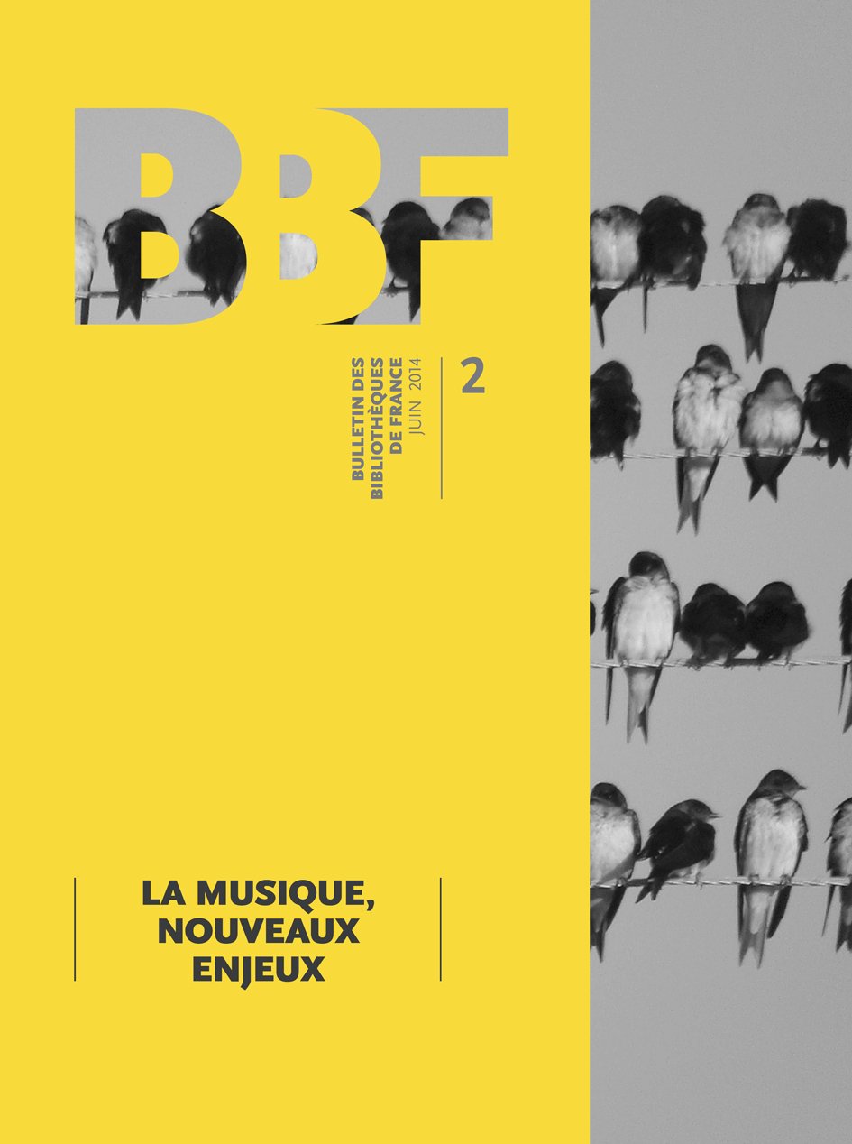 Bulletin des Bibliotheques de France (Bbf), N 2/2014. la Musique, Nou Veaux Enjeux Books