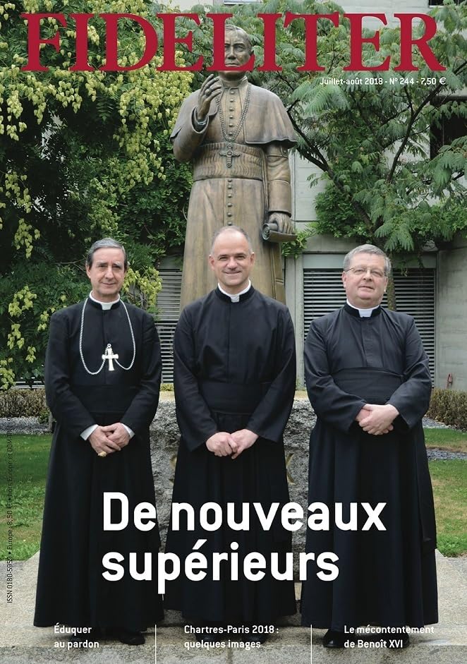 FIDELITER N° 244 (JUILLET-AOÛT 2018) DE NOUVEAUX SUPÉRIEURS Religion & Esotericism