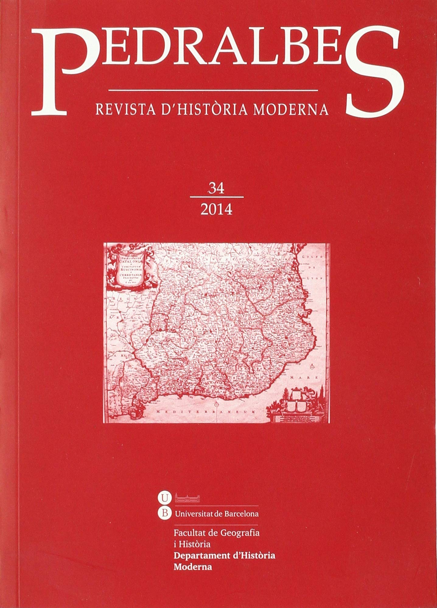 Pedralbes 33. Revista D'Historia Moderna (2013) book