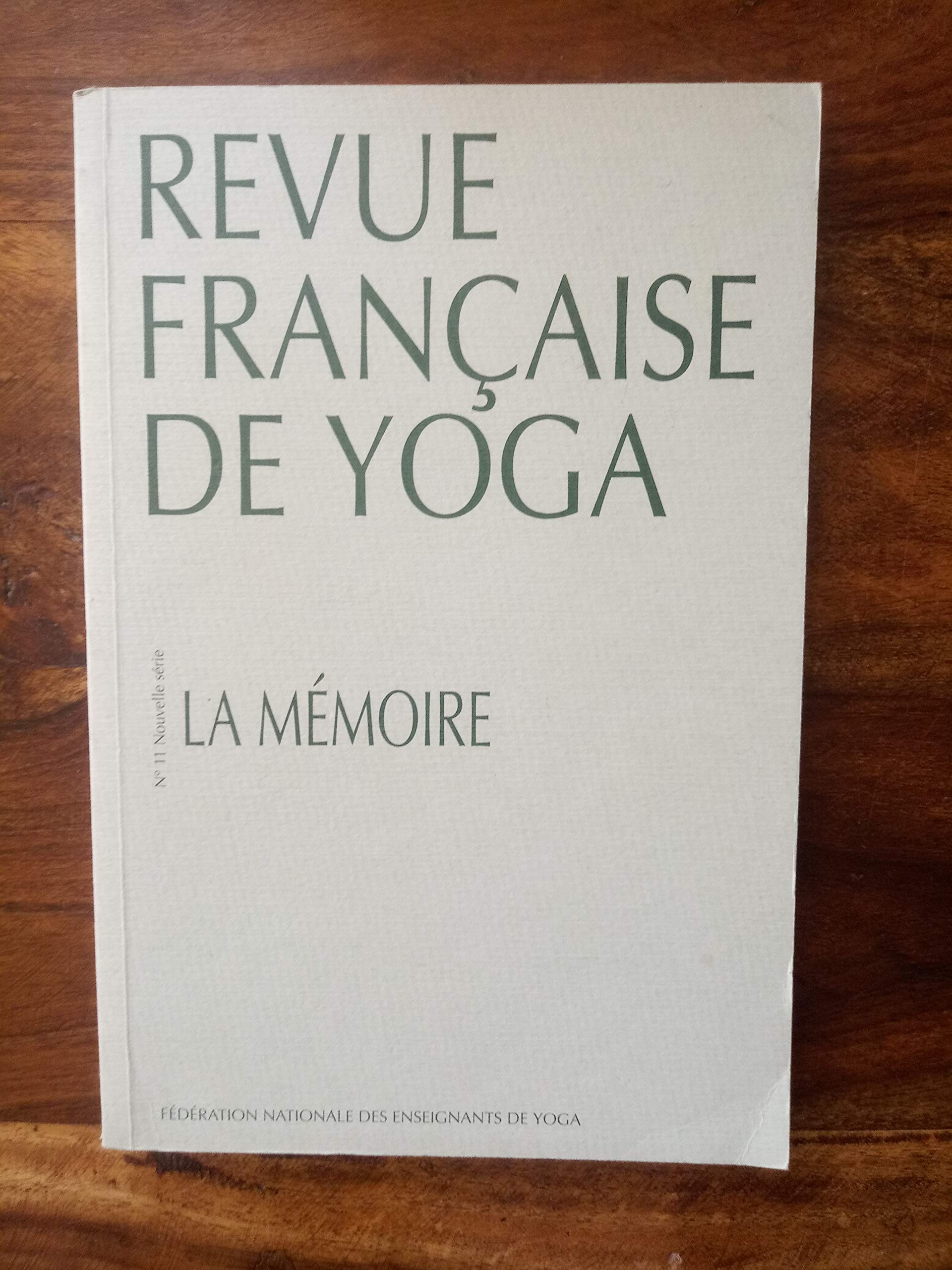 REVUE FRANCAISE DE YOGA n° 11 - nouvelle série : LA MEMOIRE Health, Nutrition & Fitness