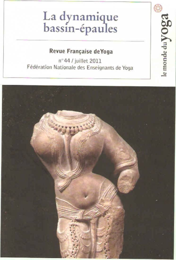 Revue française de Yoga. No 44 La dynamique bassin-épaules book