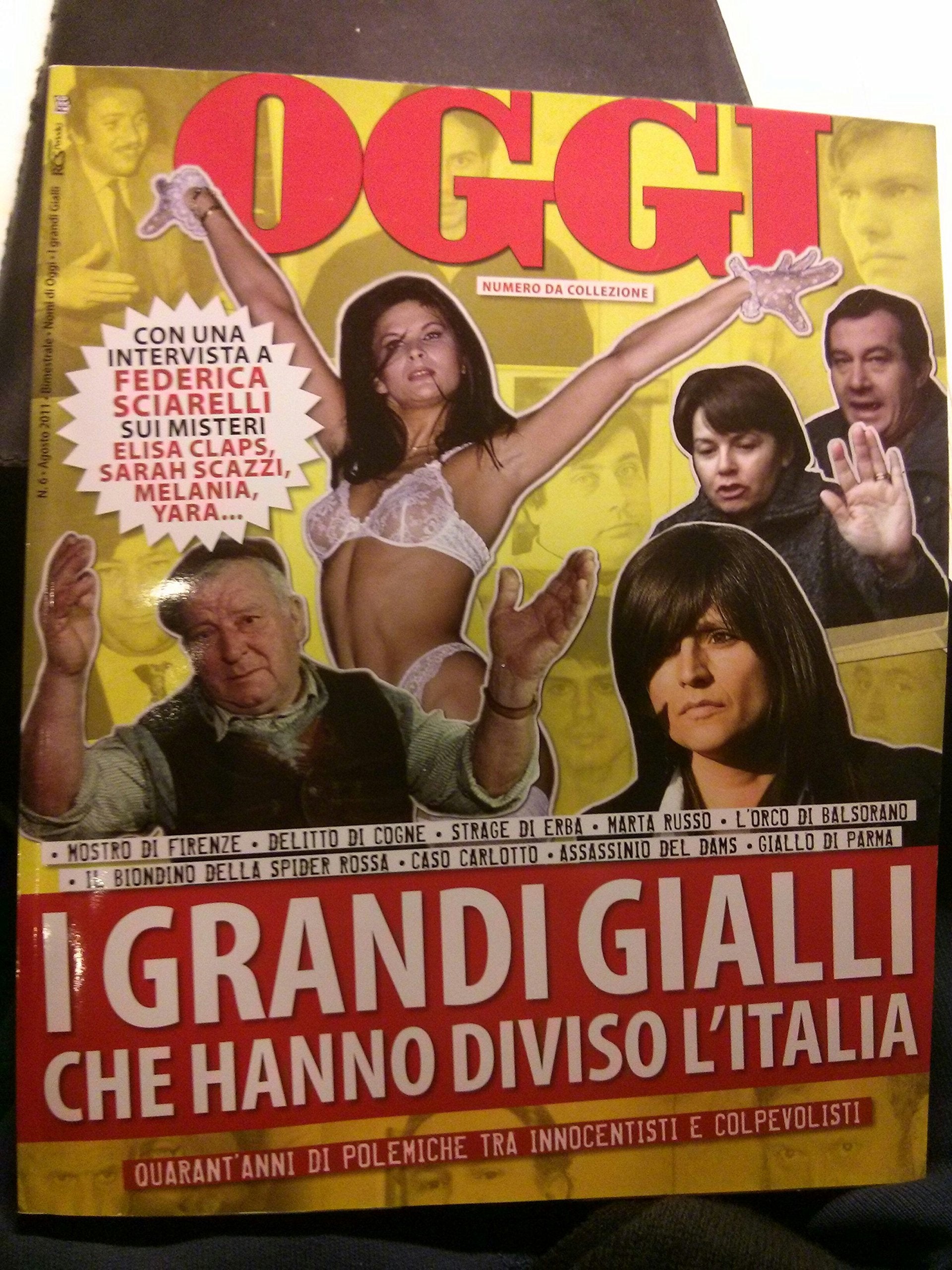 I GRANDI GIALLI CHE HANNO DIVISO L'ITALIA (Nomi di OGGI) - Edizione speciale agosto 2011 book