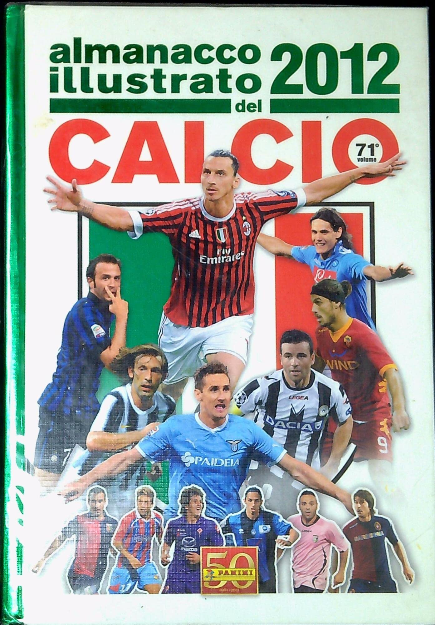 Almanacco Illustrato 2009 del Calcio. Fondato Da Leone Boccali nel 1939, Diretto Da Fabrizio Melegari. Books