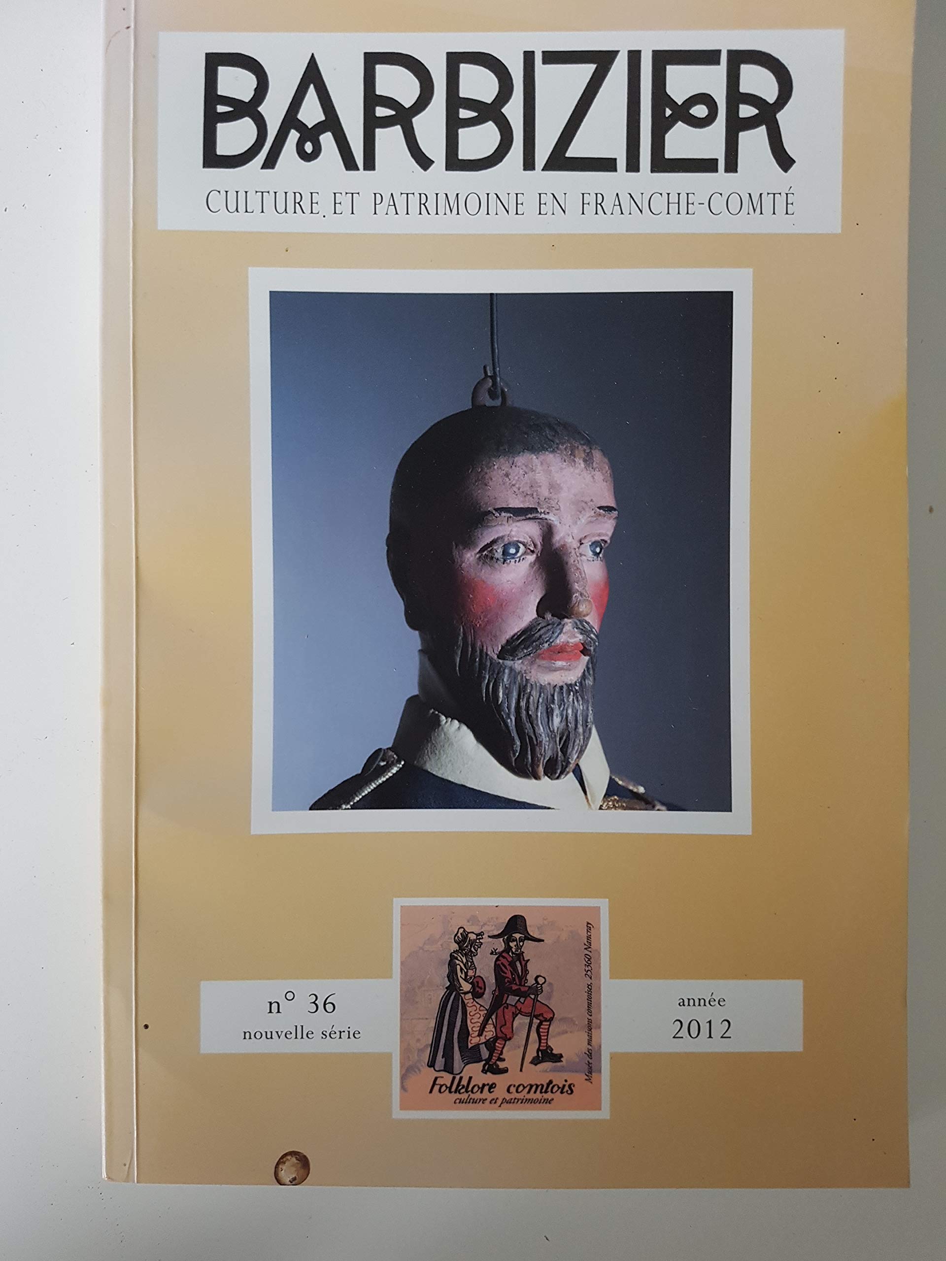 BARBIZIER REVUE REGIONALE DE FOLKLORE COMTOIS N°36 book