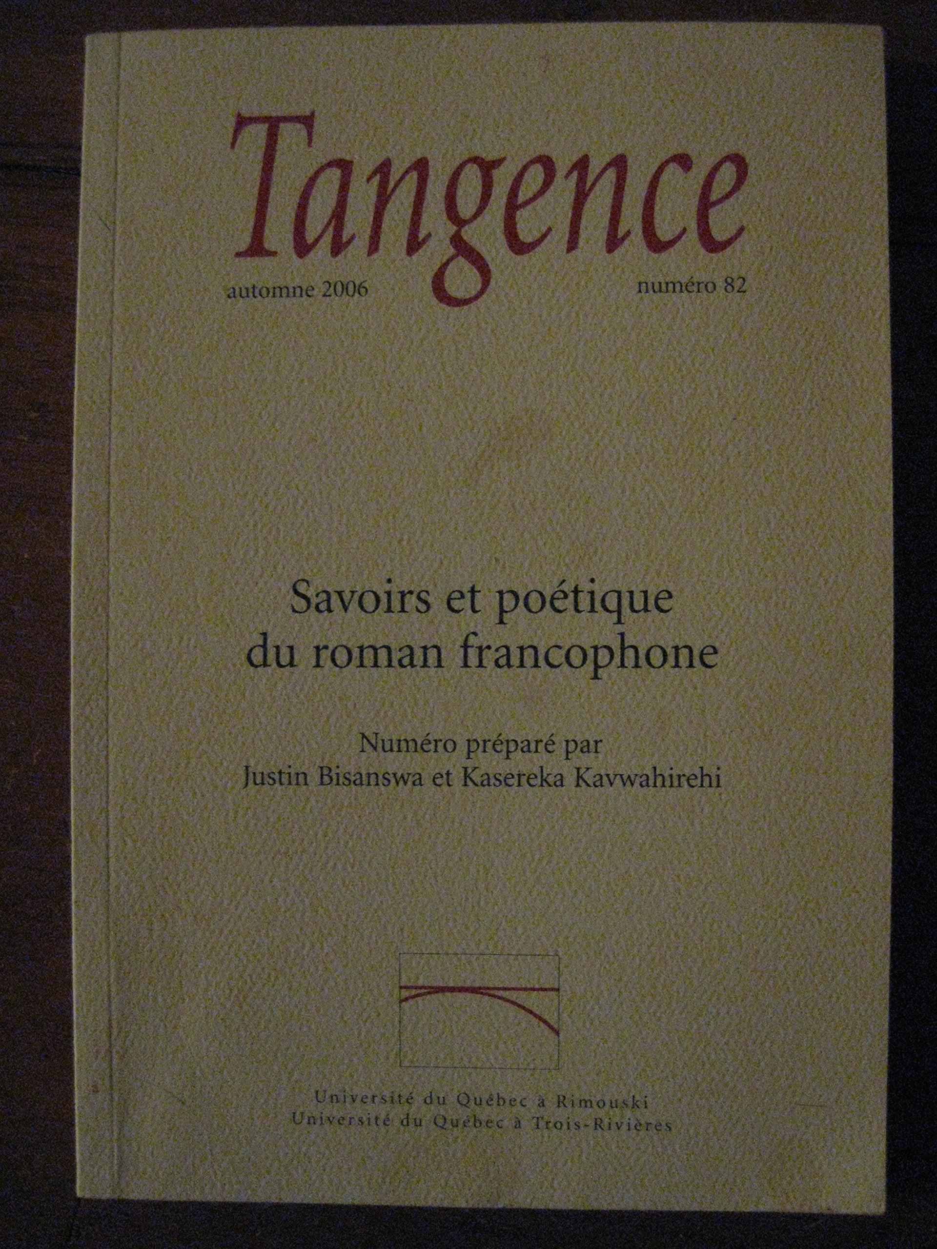 Tangence automne 2006 num. 82 Savoirs et poetique Books