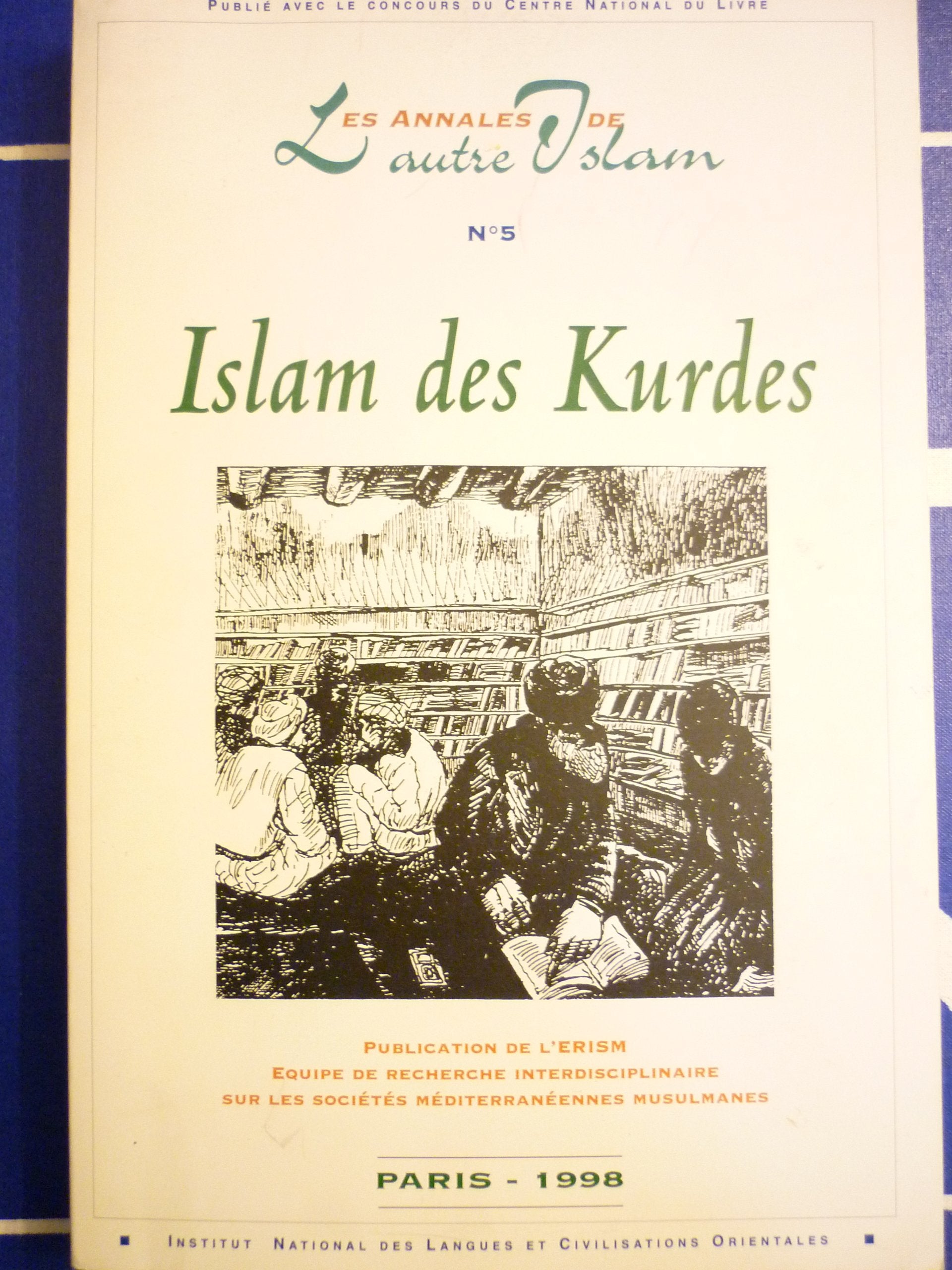 Annales de l'autre islam nø5: islam des kurdes Books