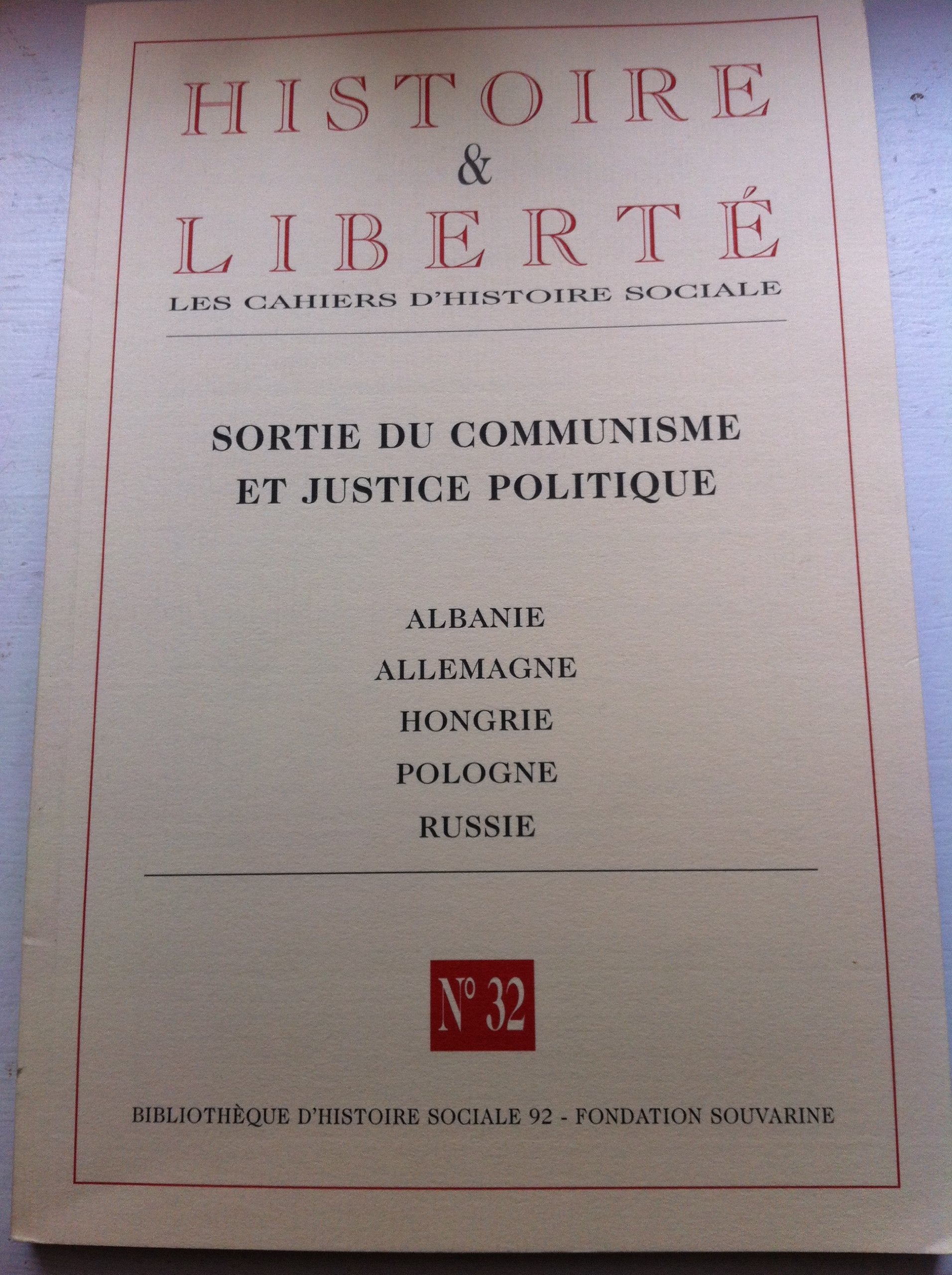 Sortir du communisme et justice politique - cahiers histoire sociale n32 book