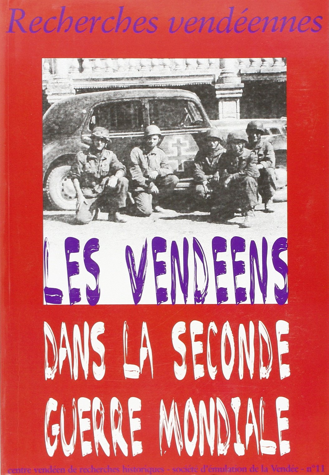 Les Vend Ens Dans la Seconde Guerre Mondiale Books