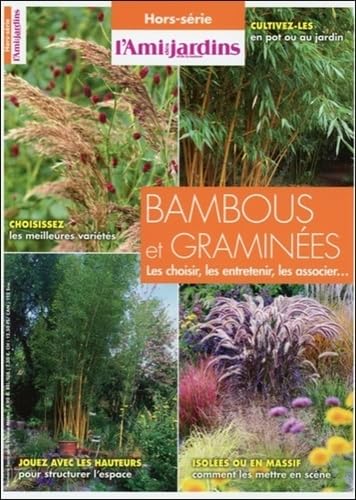 Bambous et graminées - Les choisir, les entretenir, les associer... book