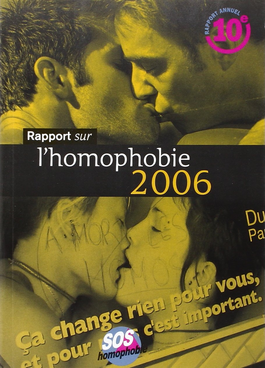 Rapport sur l'Homophobie 2006 Essays & Short Stories