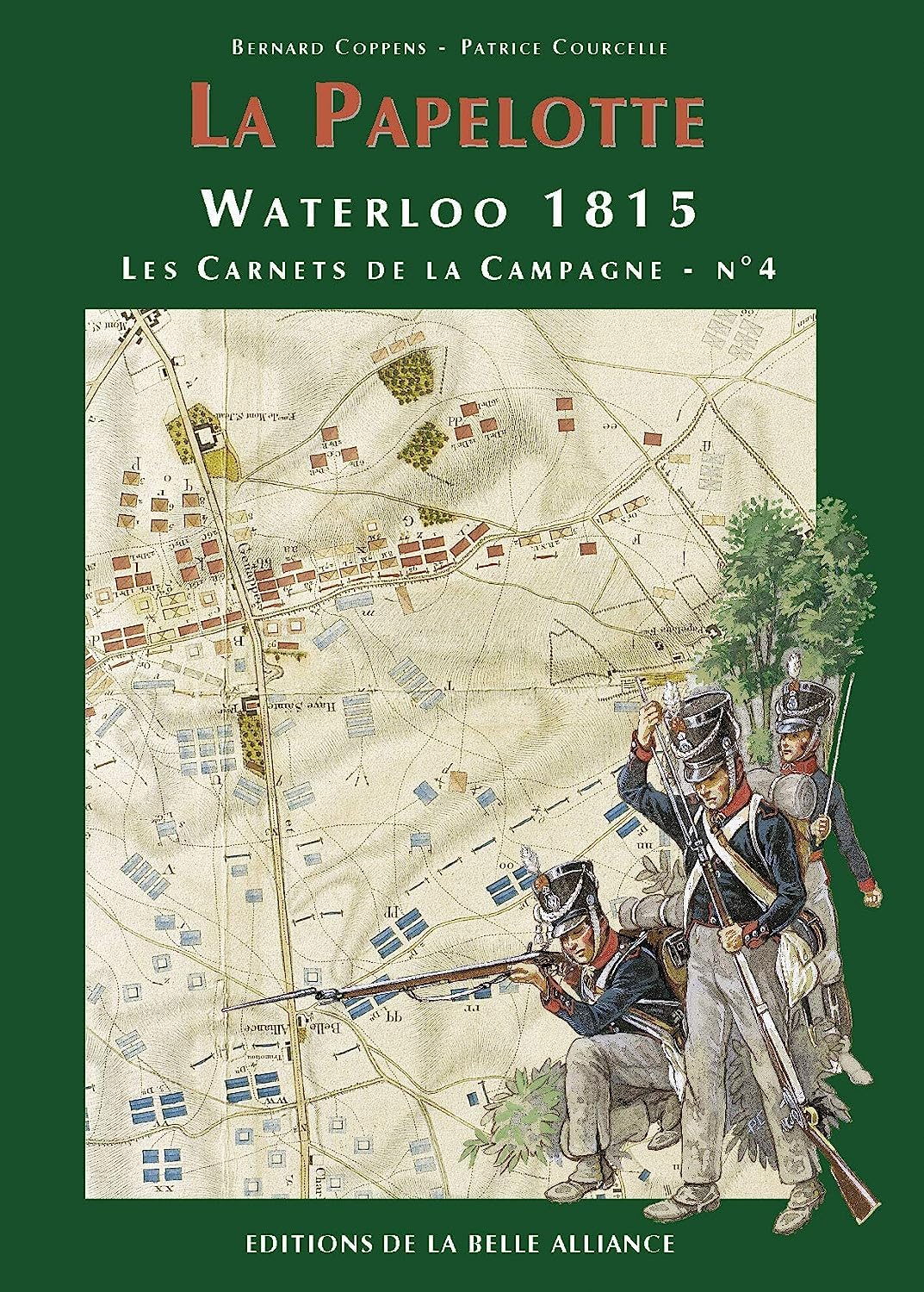 La papelotte, Waterloo 1815 les carnets de la campagne n°4 book