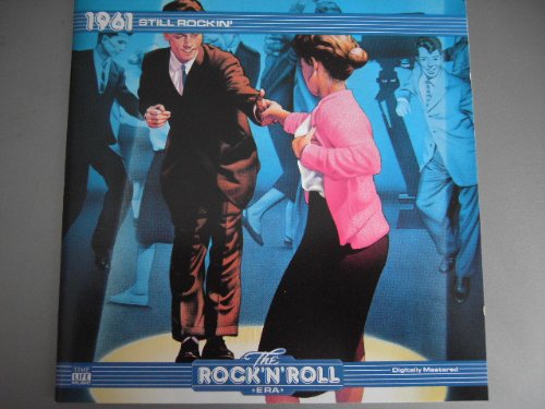 The Rock 'n' Roll Era : 1961 Still Rockin Various Artists Music