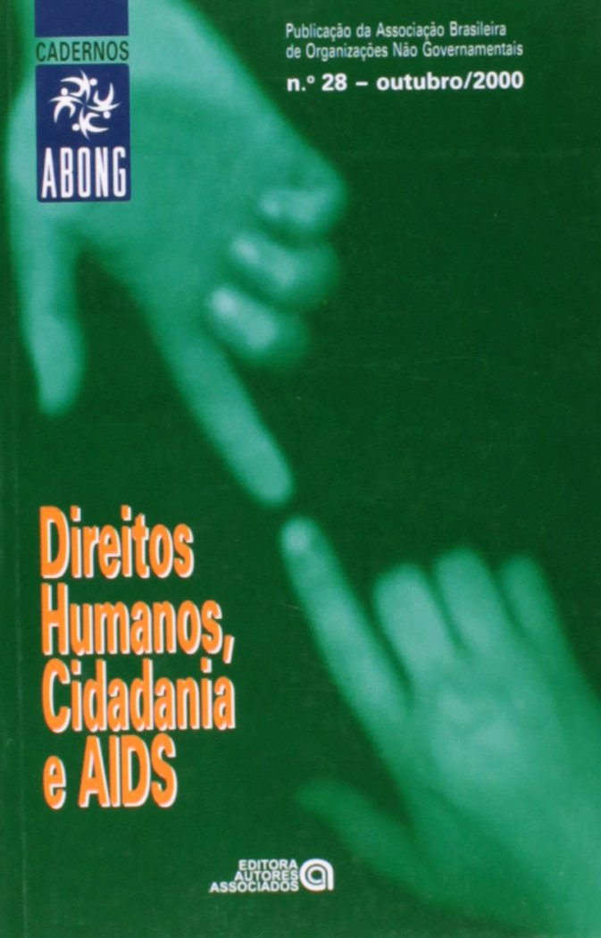 Cadernos Abong, Direitos Hum.,Cidad. E Aids Ed. 28 (Em Portuguese do Brasil) book