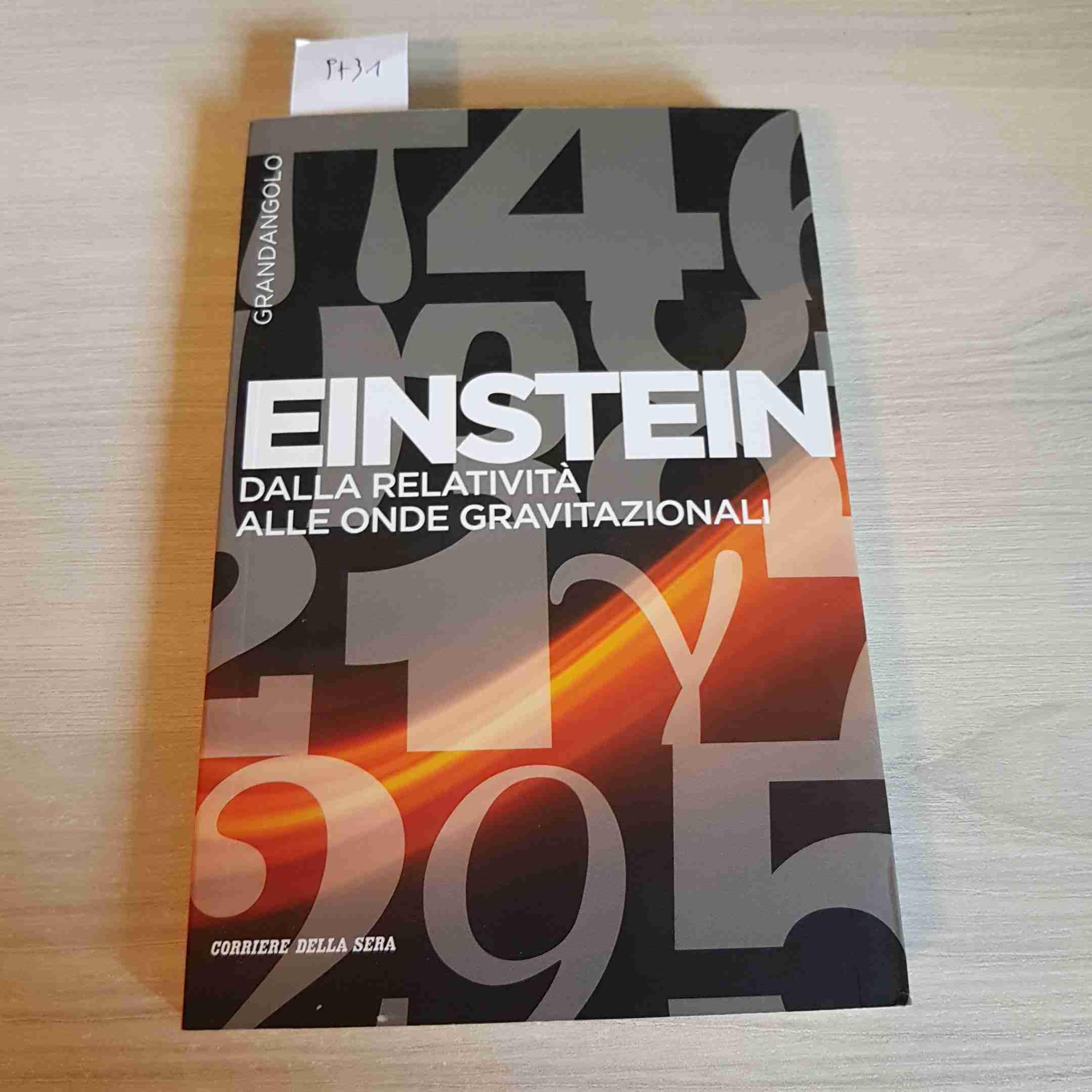 Einstein: Dalla relatività alle onde gravitazionali book