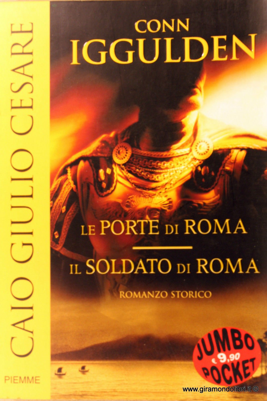 Le Porte Di Roma. Il Soldato Di Roma book