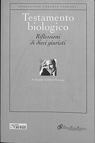 Testamento biologico. Riflessioni di dieci giuris Books