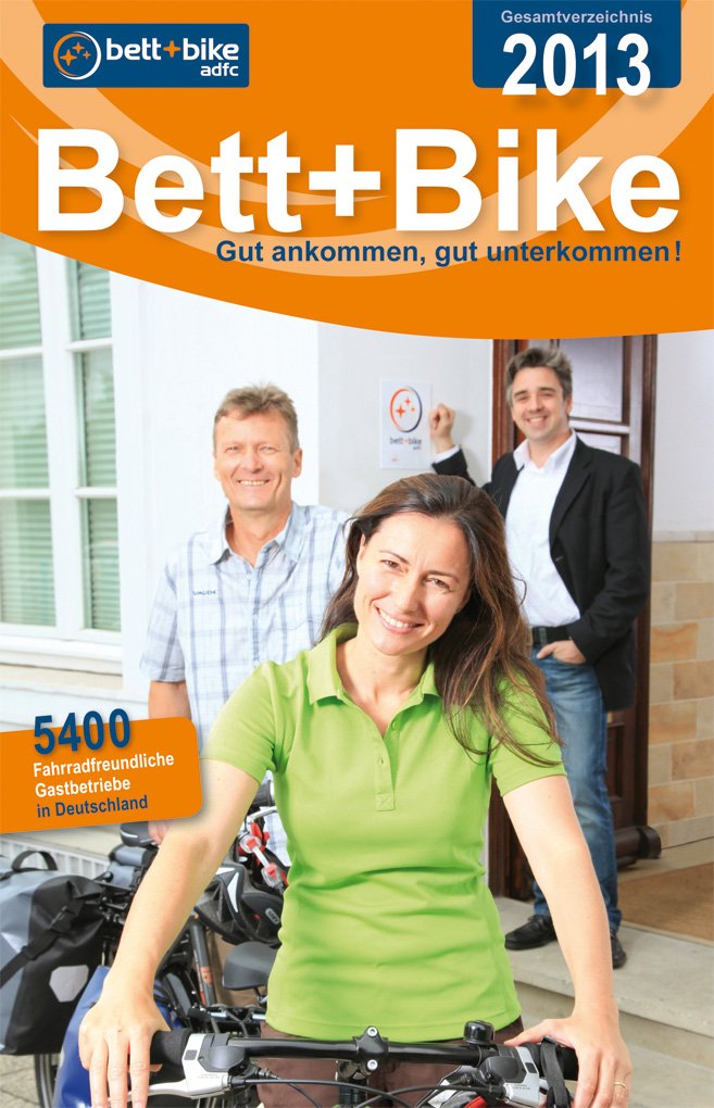 Bett+Bike - Gesamtverzeichnis 2013: GTIN 977-1869712-03-8Gut ankommen, gut unterkommen!Über 5400 fahrradfreundliche Gastbetriebe in Deutschland Lifestyle
