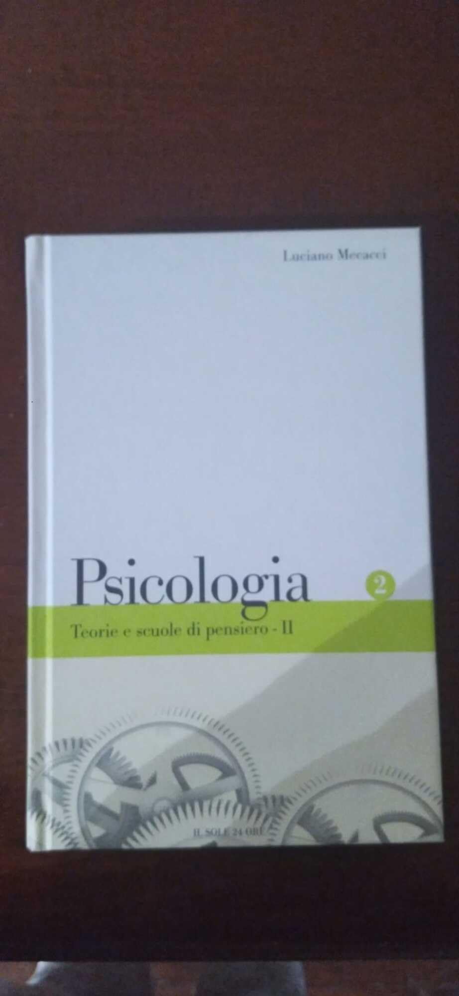 Psicologia, Teorie e scuole di pensiero - I di Luciano Mecacci book