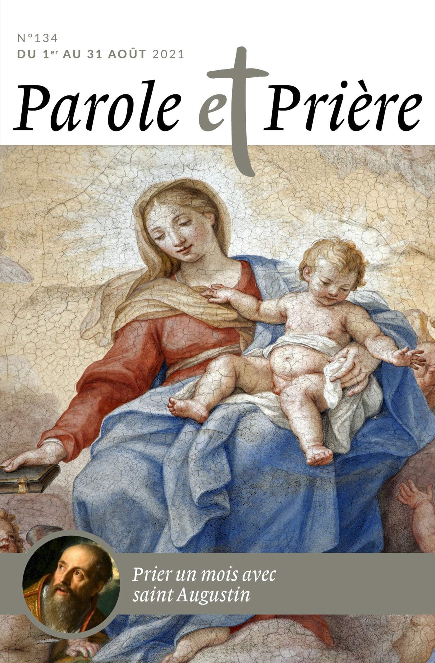 Parole et prière n°134 août 2021: saint Augustin book