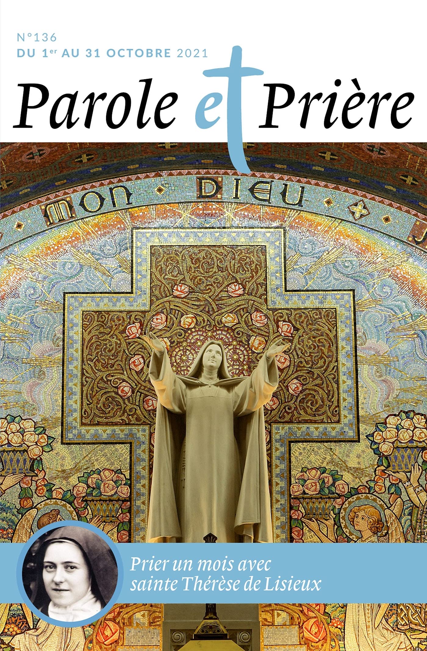 Parole et prière n°136 octobre 2021: Sainte Thérèse de Lisieux Religion & Esotericism