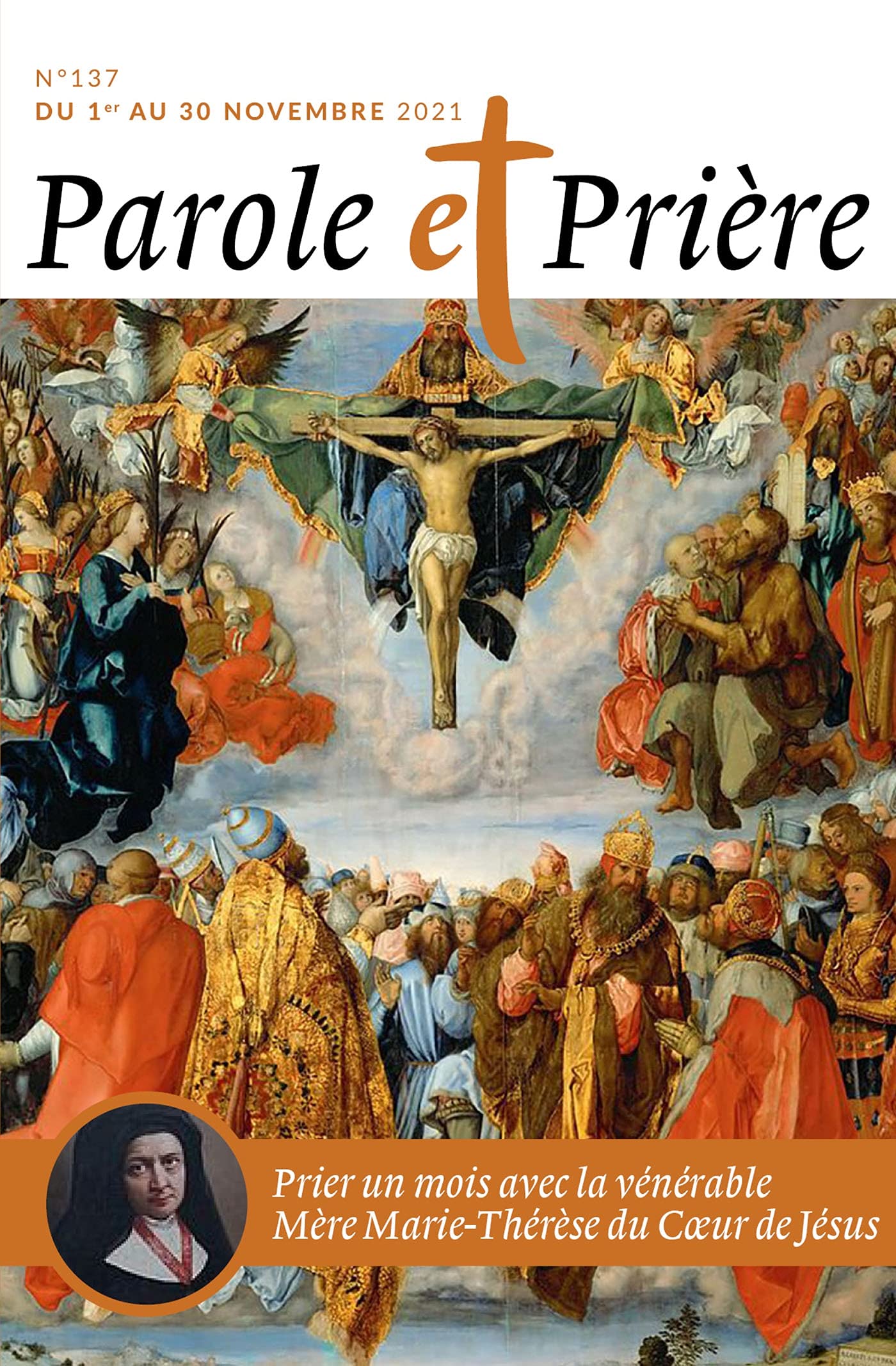 Parole et prière n°137 novembre 2021: Vénérable Mère Marie-Thérèse du Coeur de Jésus Religion & Esotericism
