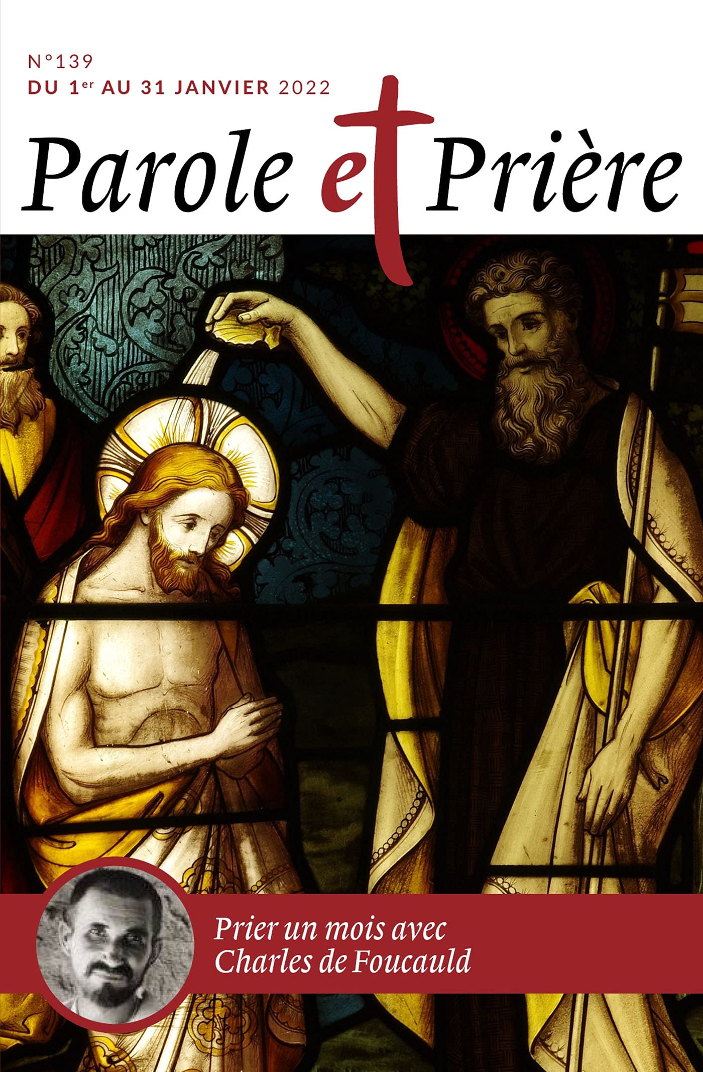 Parole et prière n°139 janvier 2022: Charles de Foucauld book