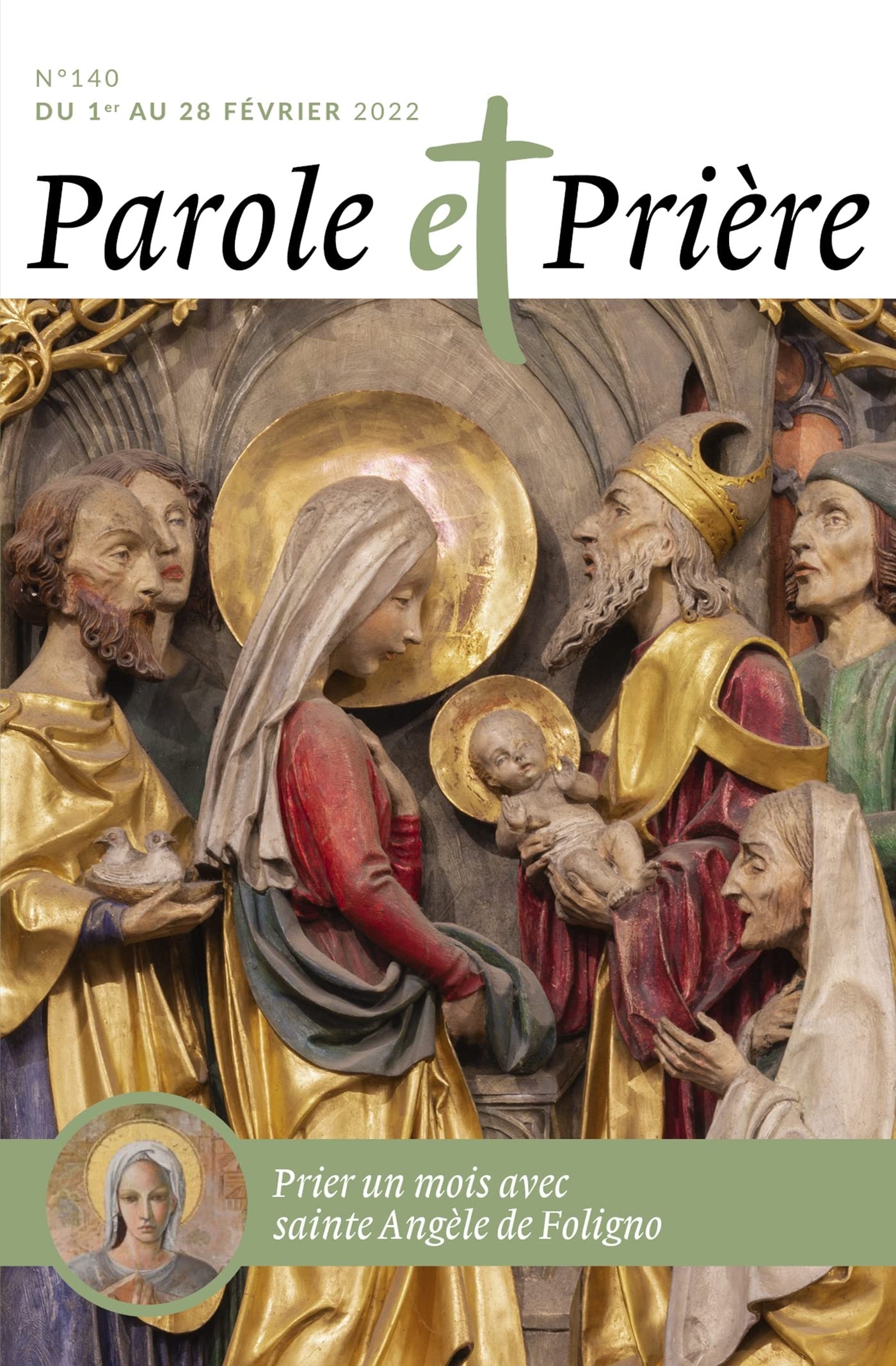 Parole et prière n°140 février 2022: sainte Angèle de Foligno Religion & Esotericism
