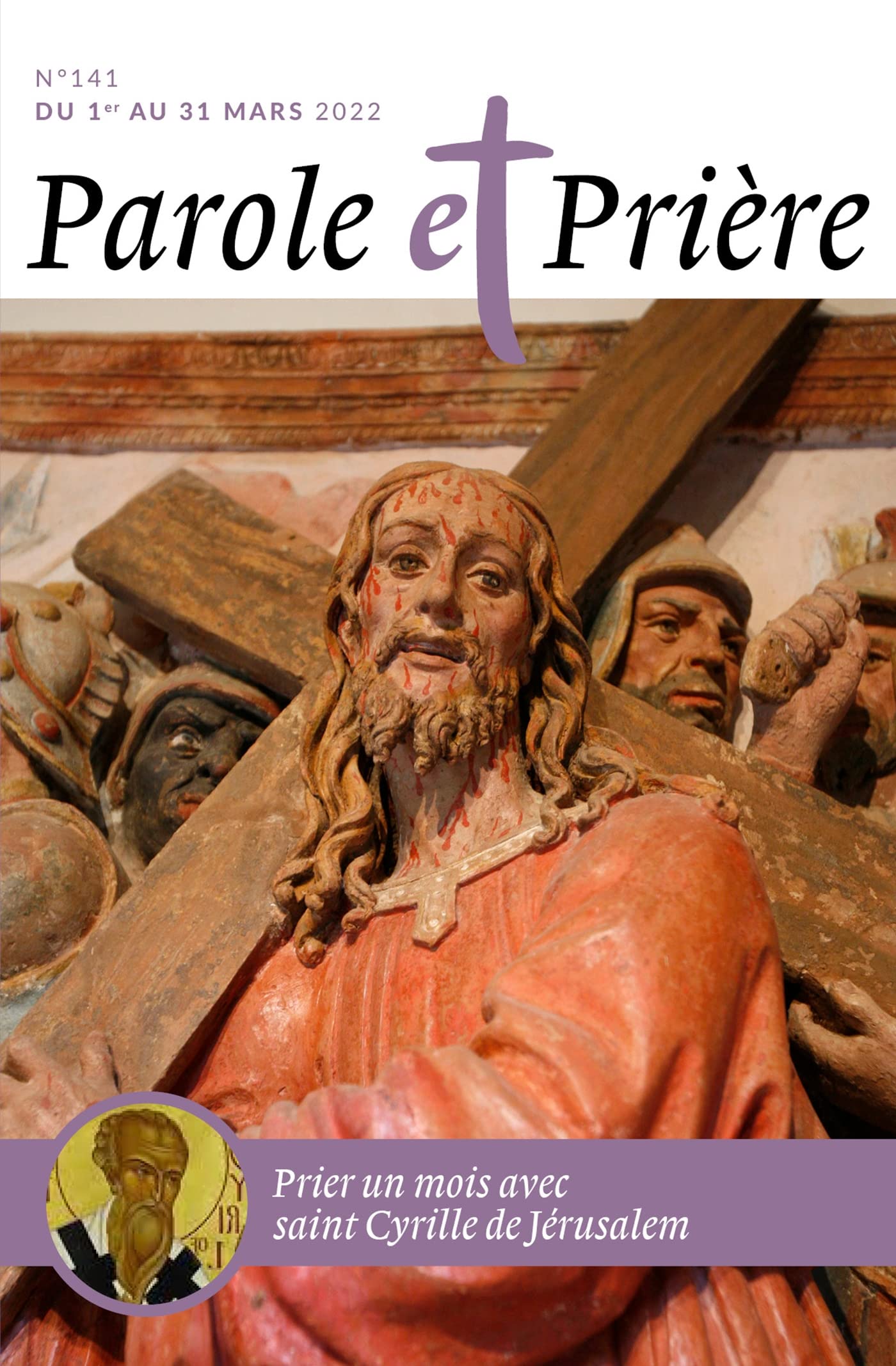 Parole et prière n°141 mars 2022: saint Cyrille de Jérusalem book