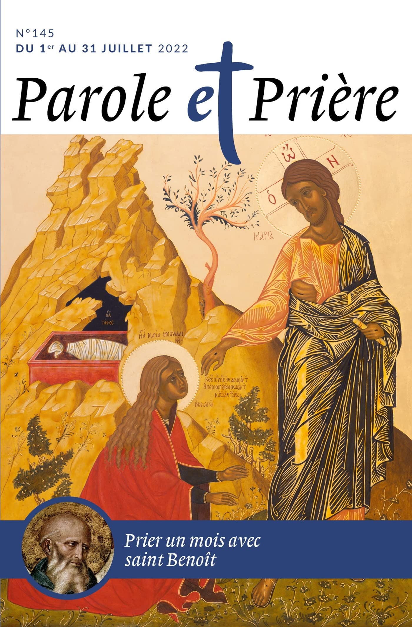 Parole et prière n°145 juillet 2022: Saint Benoît book