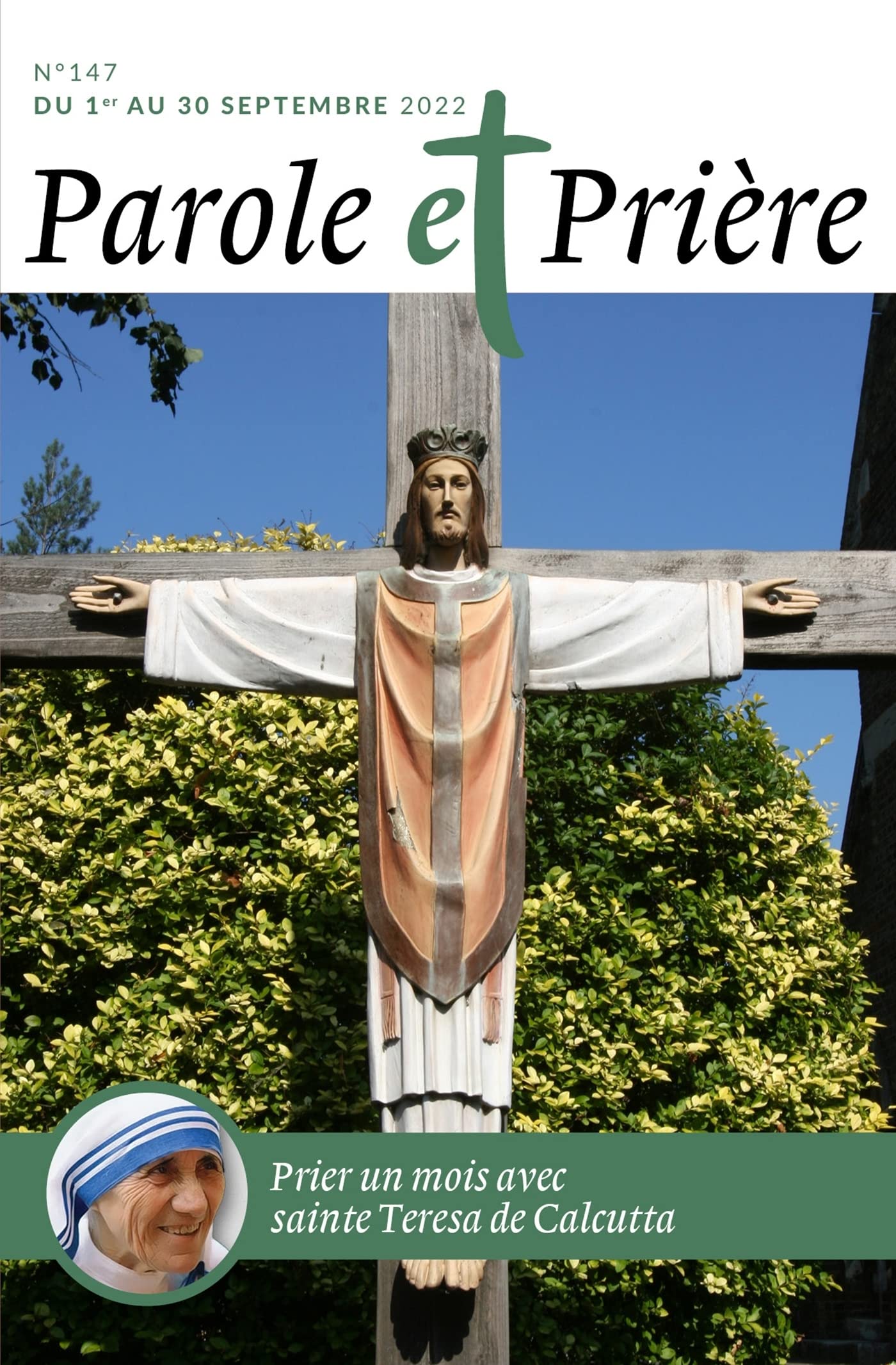 Parole et prière n°147 septembre 2022: sainte Teresa de Calcutta book