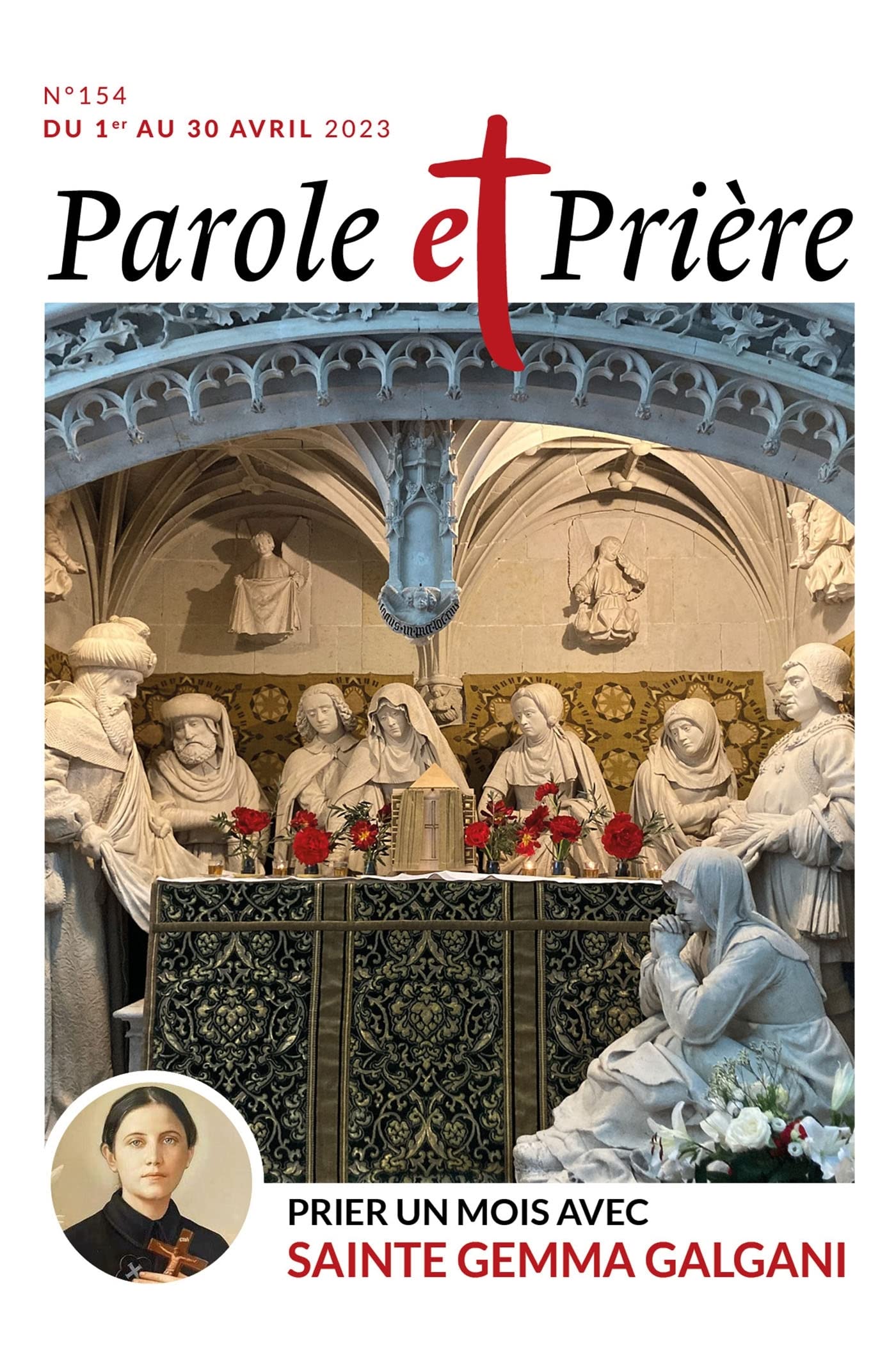 Parole et prière n°154 avril 2023: Prier un mois avec sainte Gemma Galgani Religion & Esotericism