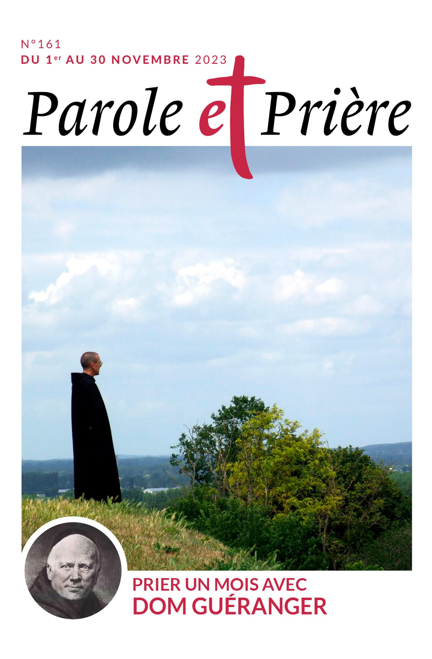 Parole et prière n°161 novembre 2023: Prier un mois avec Dom Guéranger book